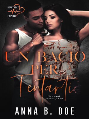 cover image of Un bacio per tentarti